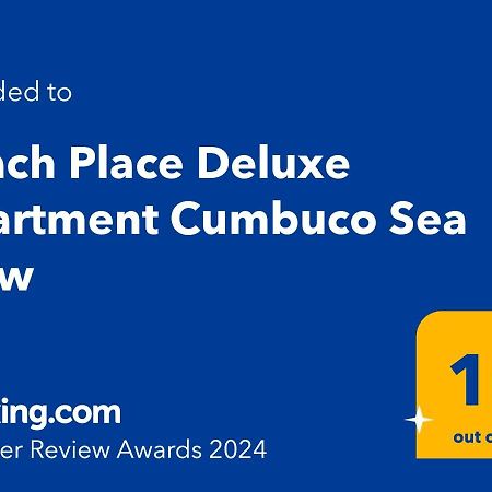 Beach Place Deluxe Apartment Cumbuco Sea View Exteriér fotografie
